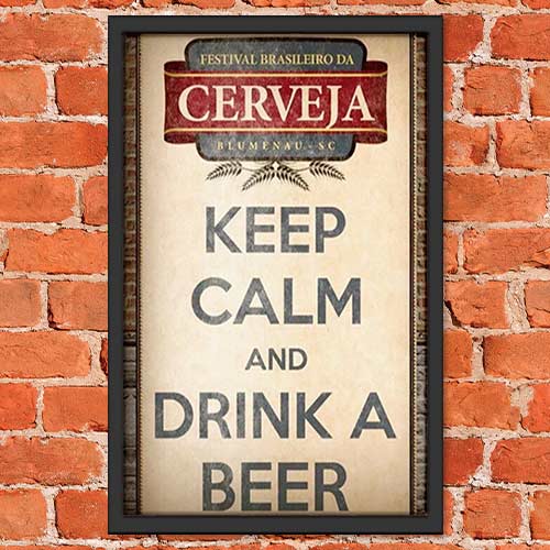 Quadro Decorativo -Keep Calm e beba cerveja